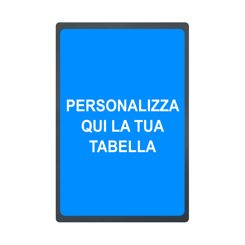 Tabella in lamiera per segnaletica da personalizzare