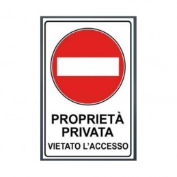 Tabella in lamiera "Proprietà privata vietato l'accesso"